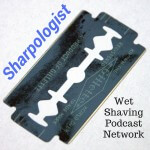 Sharpologist Wet Shaving News Podcast Network