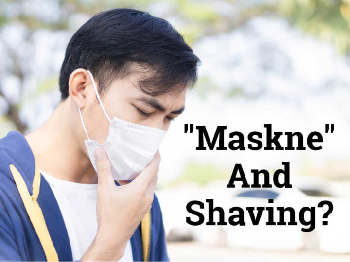 maskne and shaving