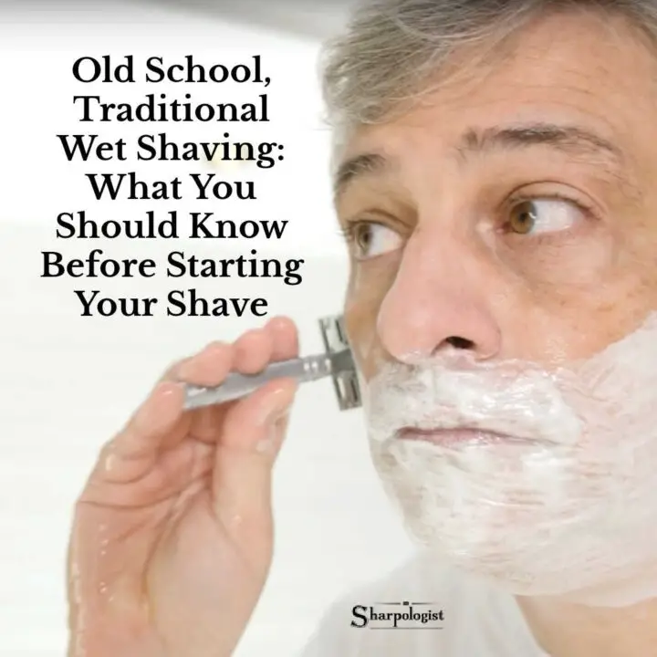 What is traditional wet shaving