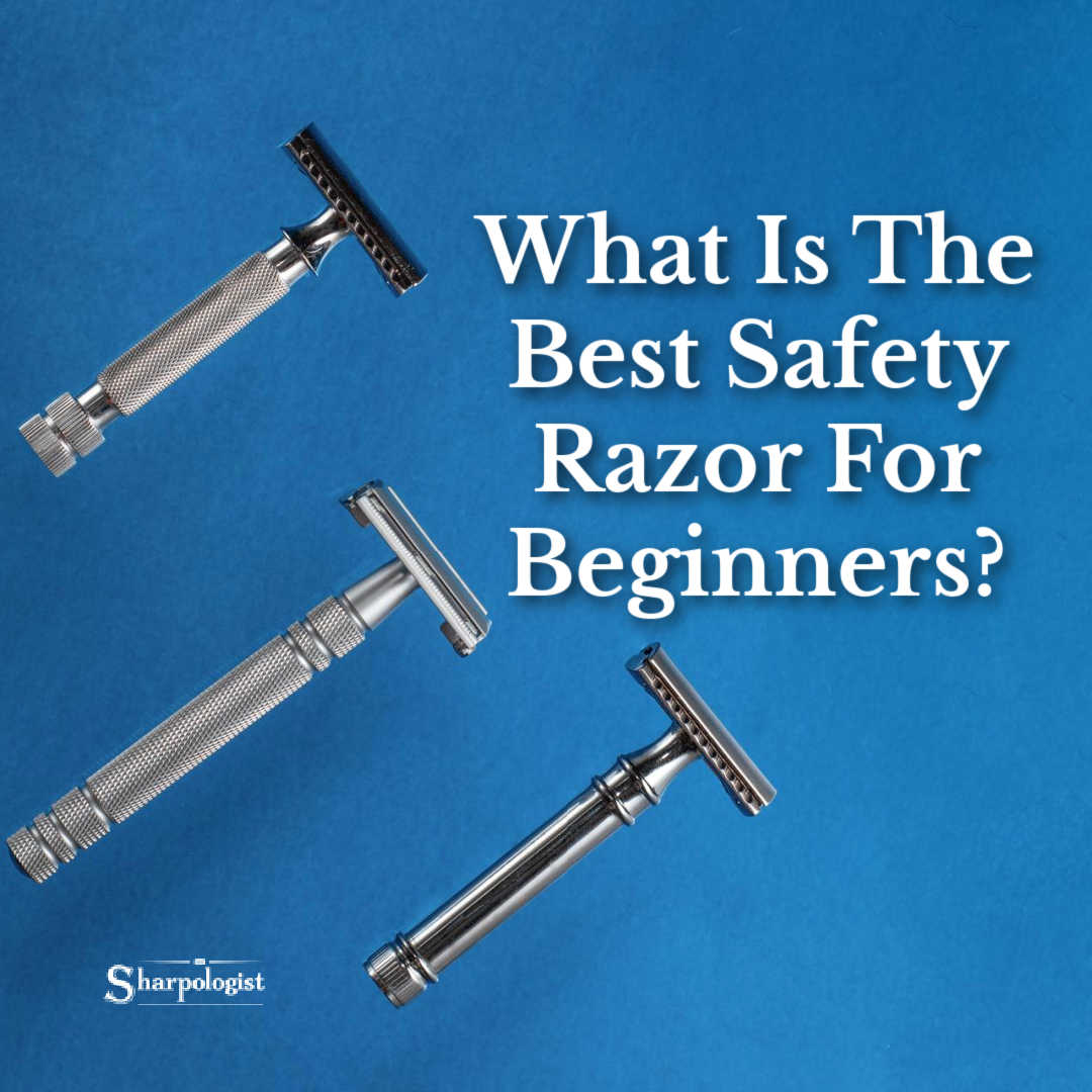 what is the best safety razor for beginners