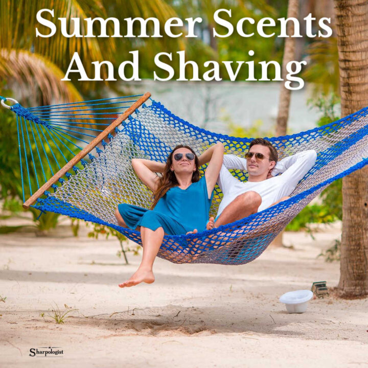 summer scents and shaving