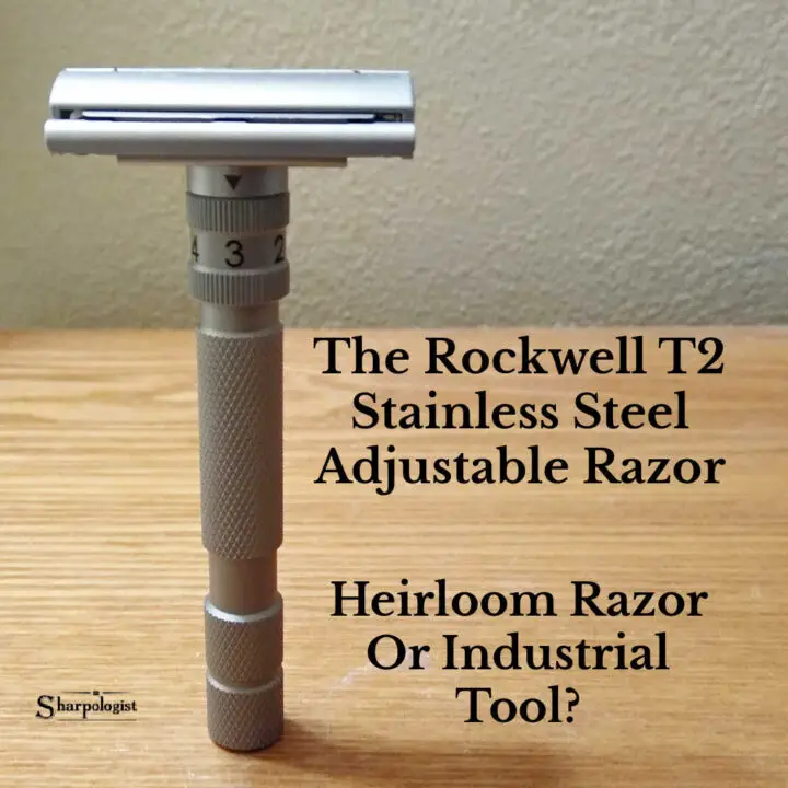 Rockwell T2 Stainless Steel Adjustable Razor Review - Sharpologist