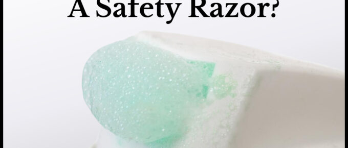 can you use regular shaving cream with a safety razor