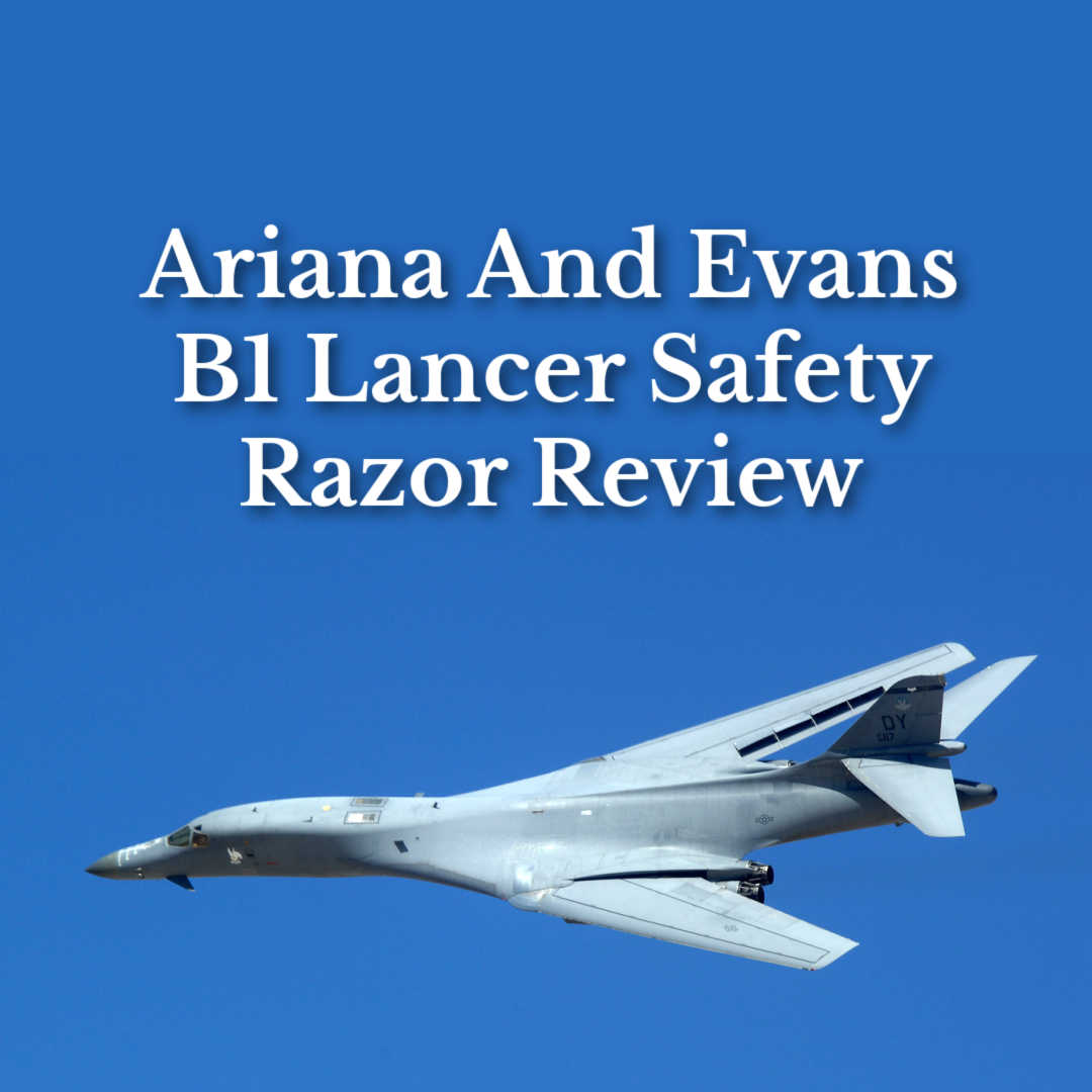 ariana and evans b1 lancer safety razor review