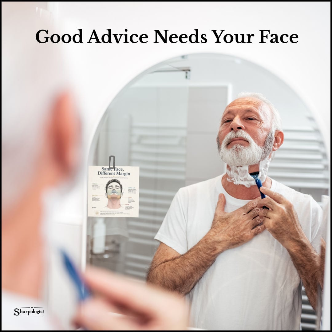 good shaving advice needs your face